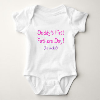 Daddy's First Fathers Day! (he rocks!) Baby Bodysuit