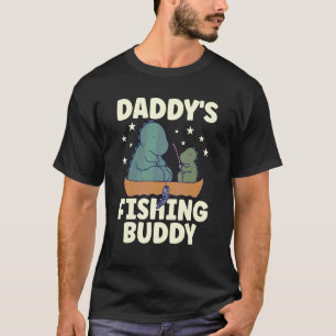 Daddy's Fishing Buddy Apparel For Fisherman Access T-Shirt