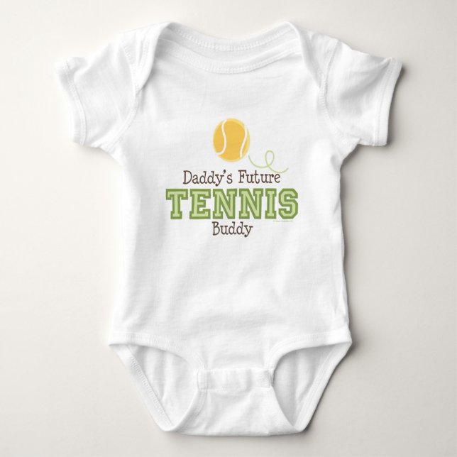 Daddy's Future Tennis Buddy Baby Baby Bodysuit (Front)