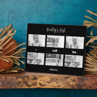 Daddy's Girl I love You Photo Collage Plaque