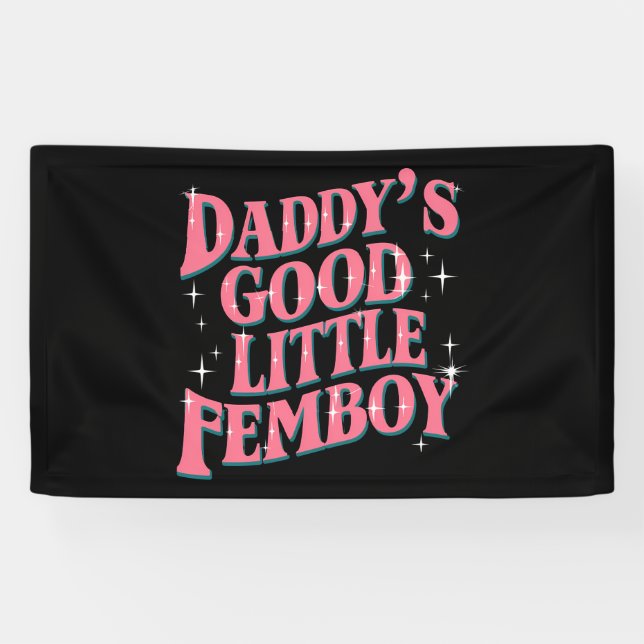 Daddy's Good Little Femboy LGBT Gay Pride Femoby Banner (Horizontal)