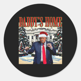 Daddy's Home Christmas Edition White House Trump D Classic Round Sticker