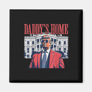 Daddys Home, Daddys Home Magnet