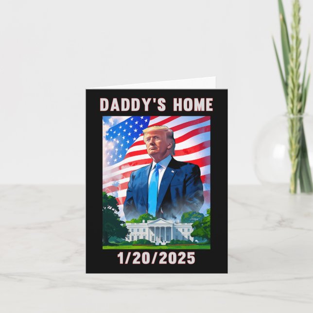 Daddy's Home Donald Trump 2024  Card (Front)