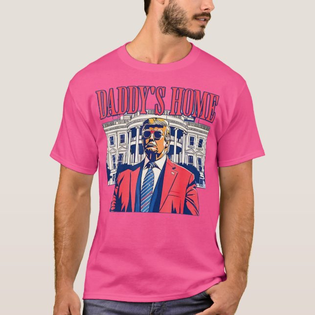 Daddy'S Home T-Shirt (Front)