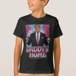 Daddy's Home Take America Ck Funny Pink Donald Tru T-Shirt