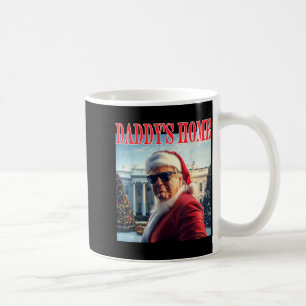 Daddy's Home Trump 2024 Won Santa Claus Christmas  Coffee Mug