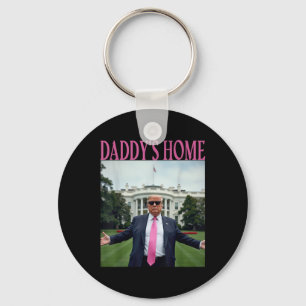 Daddys Home Trump American Made Trump Merchandise Key Ring