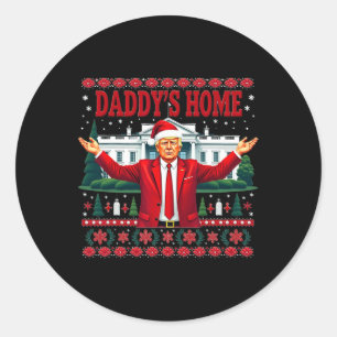 Daddy's Home Trump Election Win Christmas Classic Round Sticker