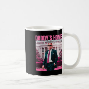 Daddy's Home Trump Pink 2024 America Ck 2024 Coffee Mug