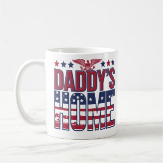 Daddy's Home Trump - Trump Gift Coffee Mug