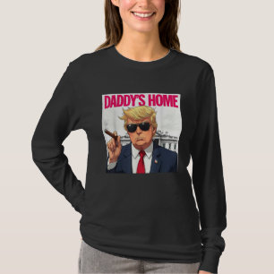 Daddy's Home White House Pink Trump 2024 MAGA T-Shirt