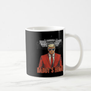 Daddys Home White House Trump 2024 Coffee Mug