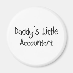 Daddy's Little Accountant Magnet
