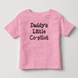Daddy's Little Co-pilot (girls) Toddler T-Shirt