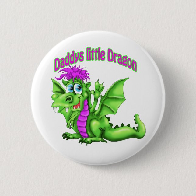 Daddy's Little dragon 6 Cm Round Badge (Front)