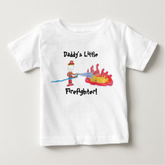 Daddy's Little Firefighter! Baby T-Shirt