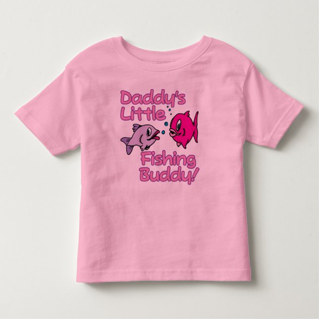 DADDY'S LITTLE FISHING BUDDY! TODDLER T-Shirt (Front)