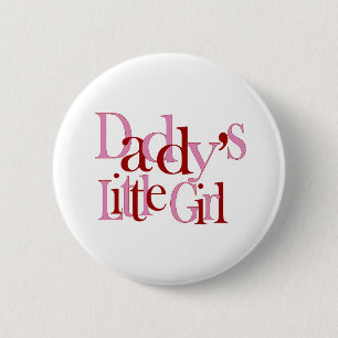 Daddy's Little Girl 6 Cm Round Badge