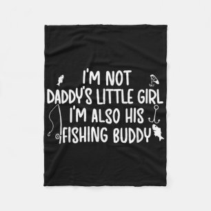 Daddys Little Girl Fishing Buddy Daughter Fishing  Fleece Blanket