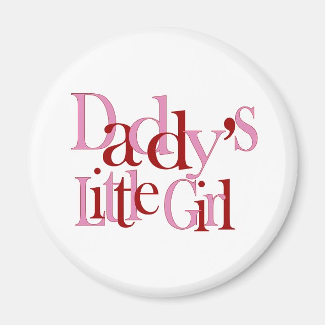 Daddy's Little Girl Magnet (Front)