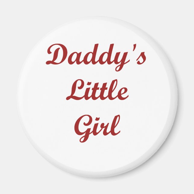 Daddy's Little Girl Magnet (Front)