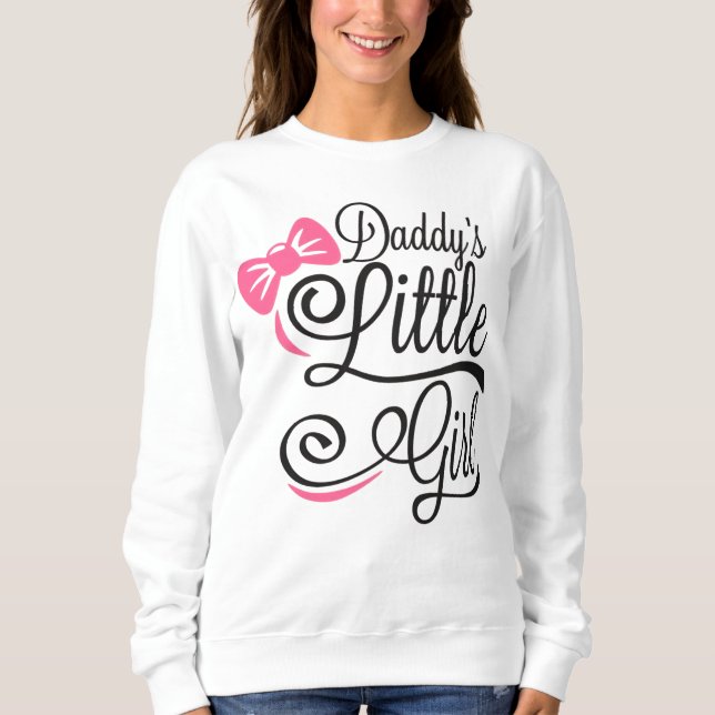 Daddy's Little Girl Pink Bow Script Sweatshirt (Front)