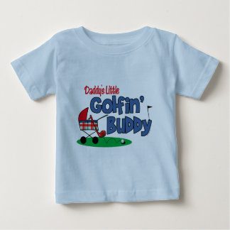 Daddy's Little Golfin' Buddy Baby T-Shirt