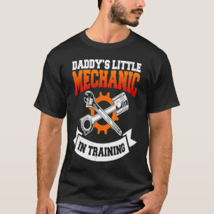 Daddy's Little Mechanic In Training Automotive Tec T-Shirt