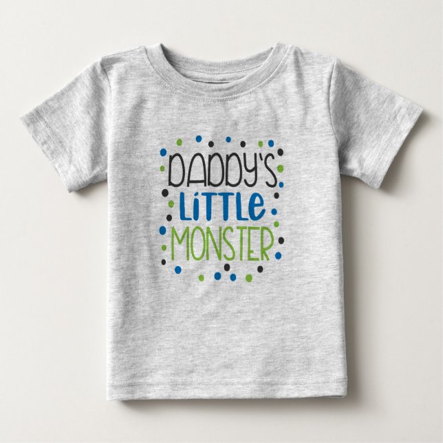 Daddy's Little Monster Baby T-Shirt (Front)