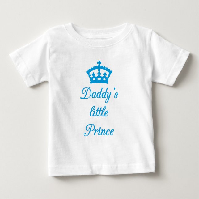 Daddy's little prince, text design with crown baby T-Shirt (Front)