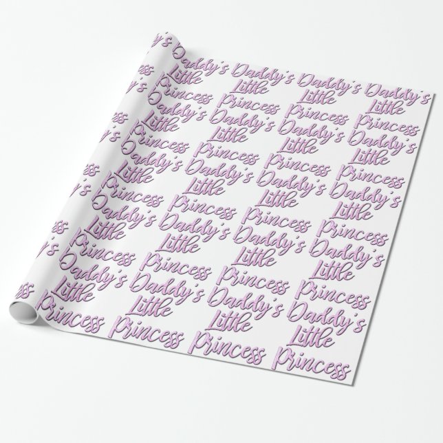 Daddy's Little Princess Wrapping Paper (Unrolled)