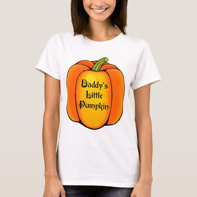 Daddy's Little Pumpkin T-Shirt (Front)