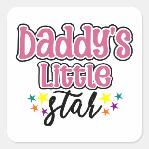 Daddy's Little Star Square Sticker