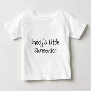 Daddy's Little Stonecutter Baby T-Shirt