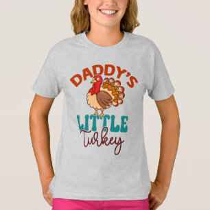 Daddy's Little Turkey Fall Autumn Thanksgiving T-Shirt