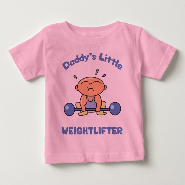 Daddys Little Weightlifter Kids Weightlifting Baby T-Shirt (Front)