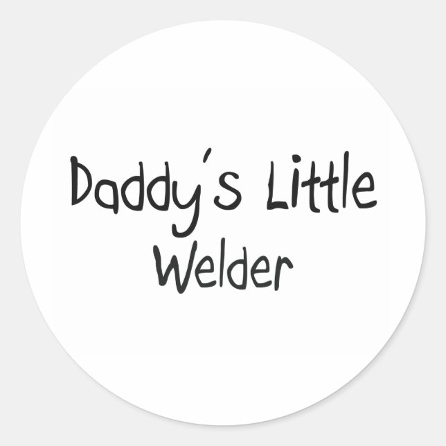 Daddy's Little Welder Classic Round Sticker (Front)