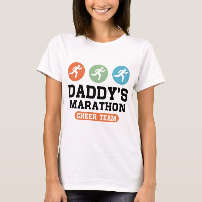 Daddy's Marathon Cheer Team T-Shirt (Front)