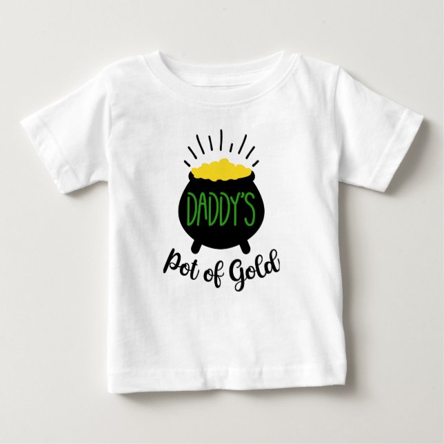 Daddy's Pot of Gold Baby T-shirt (Front)