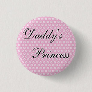 Daddy's Princess 3 Cm Round Badge