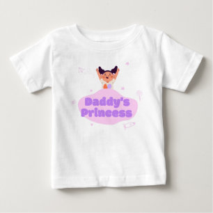 Daddys Princess is Happy Baby T-Shirt