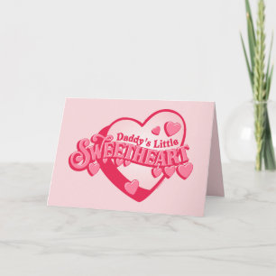 Daddy's Sweetheart Card