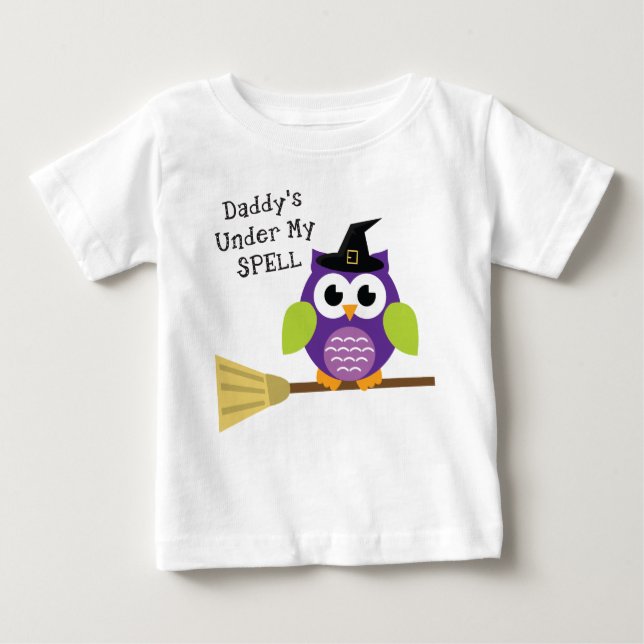 Daddy's Under My Spell Baby T-Shirt (Front)