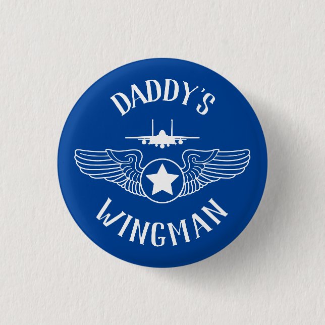 Daddy's Wingman Strike Eagle Jet 3 Cm Round Badge (Front)