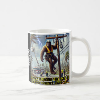 DADDY'S WORKIN THE POLE SO MOMMY DOESN'T HAVE TO! COFFEE MUG