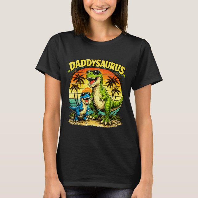 Daddysaurus funny dinosaur dad retro sunset T-Shirt (Front)