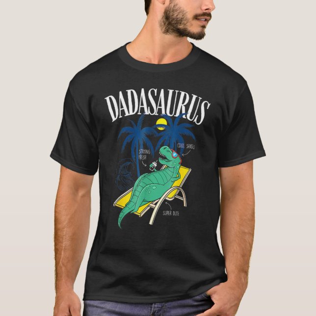 Daddysaurus Rex Summer Vacation  Daddysaurus T-Shirt (Front)
