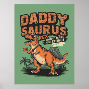 Daddysaurus Rex – The Cool Prehistoric Legend Poster