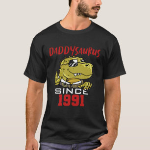 Daddysaurus since 1991 T-Shirt